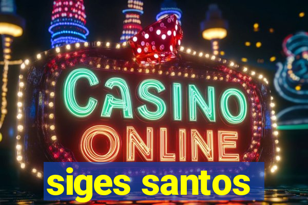 siges santos